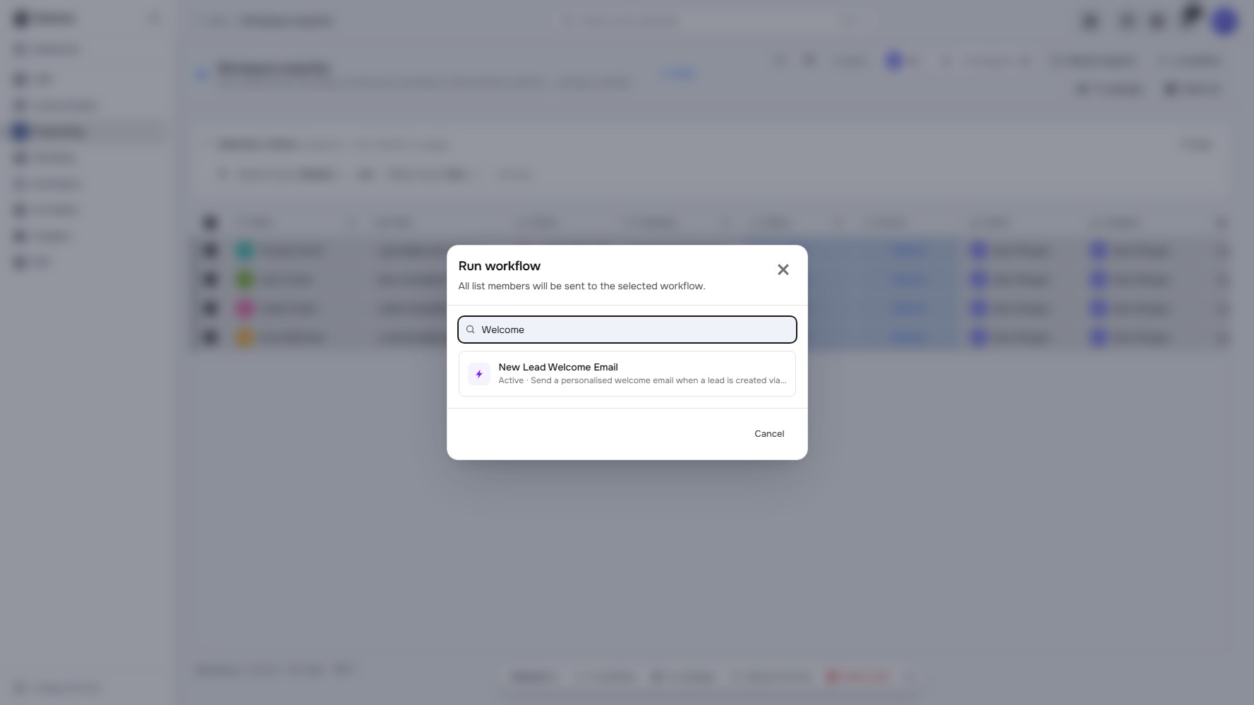 Choose the people. Then choose the workflow.